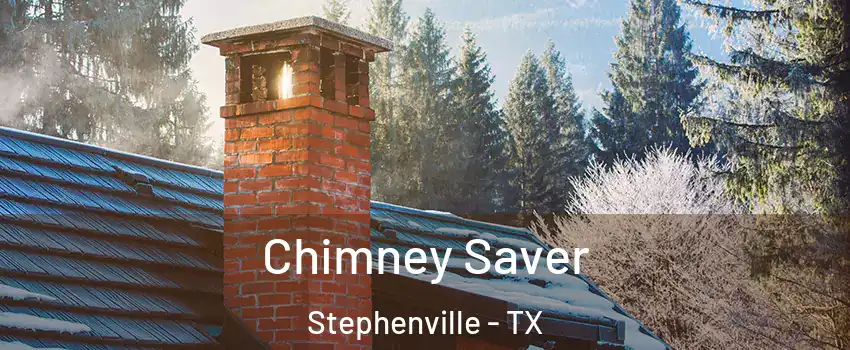  Chimney Saver Stephenville - TX
