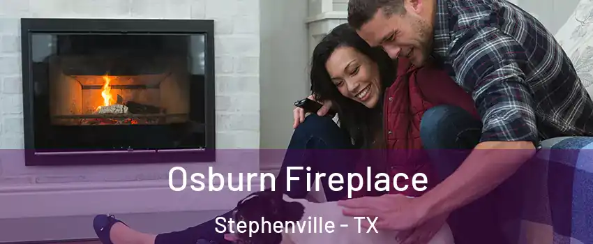 Osburn Fireplace Stephenville - TX